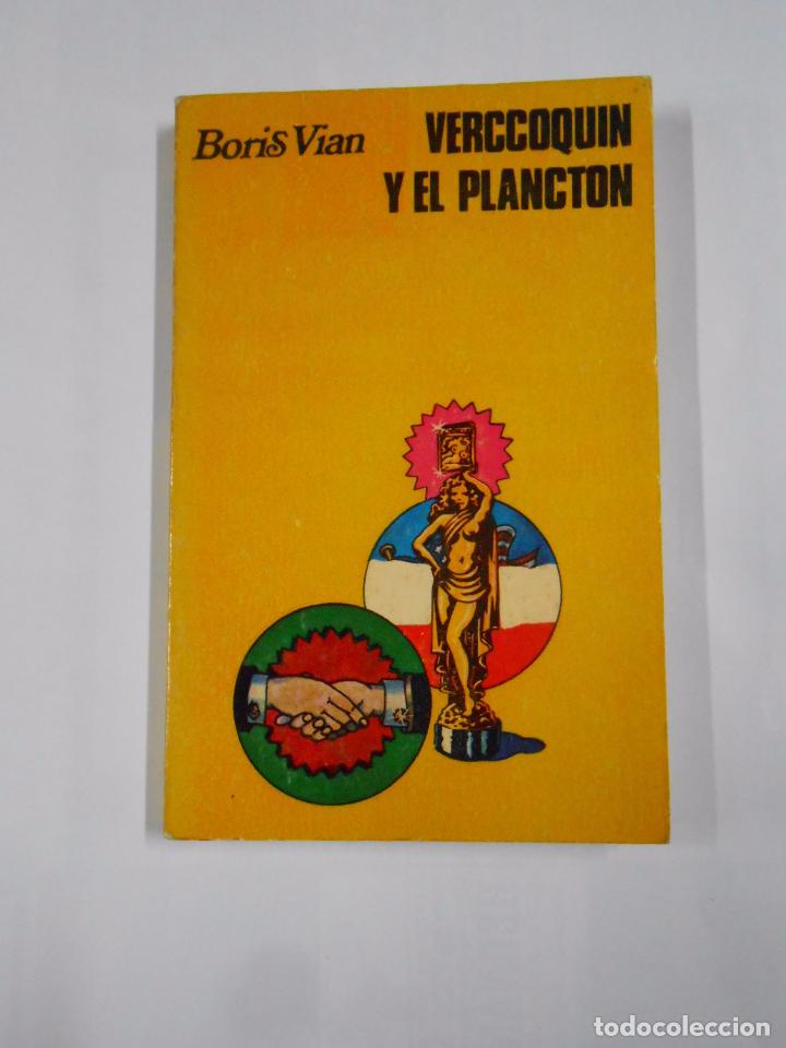Libros: VERCCOQUIN Y EL PLANCTON. BORIS VIAN. TDK43 - - Foto 1