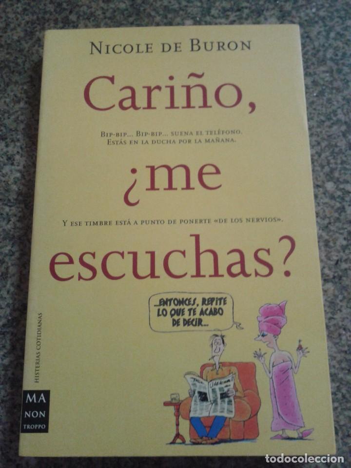 Libros: CARI&Ntilde;O &iquest; ME ESCUCHAS ? -- NICOLE DE BURON -- EDICIONES ROBINBOOK - 2000 -- - Foto 1