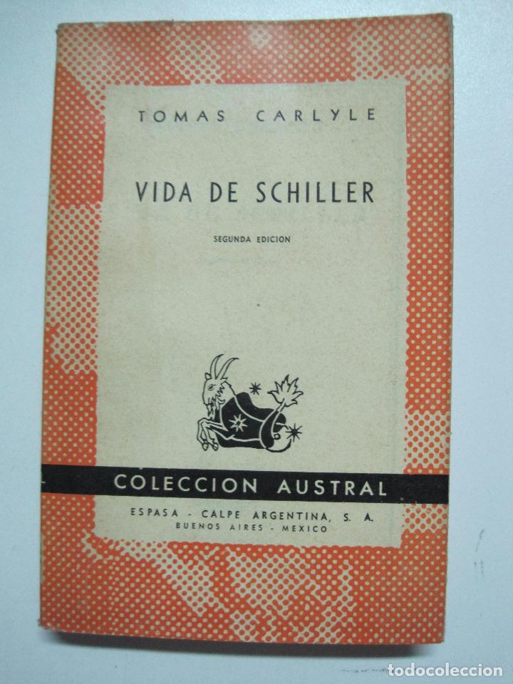 Libros: Vida de Schiller / Tomas Carlyle - Foto 1