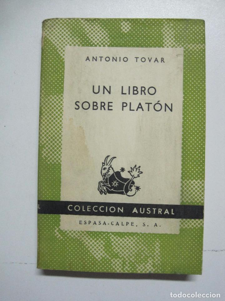 Libros: Un libro sobre Plat&oacute;n / Antonio Tovar - Foto 1