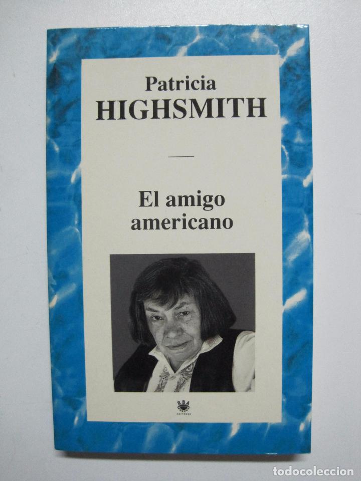 Libros: El amigo americano / Patricia Highsmith - Foto 1
