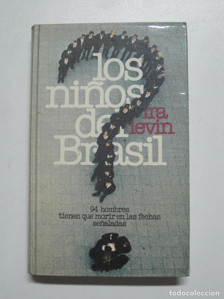 Libros: Los ni&ntilde;os del Brasil / Levin, Ira - Foto 1