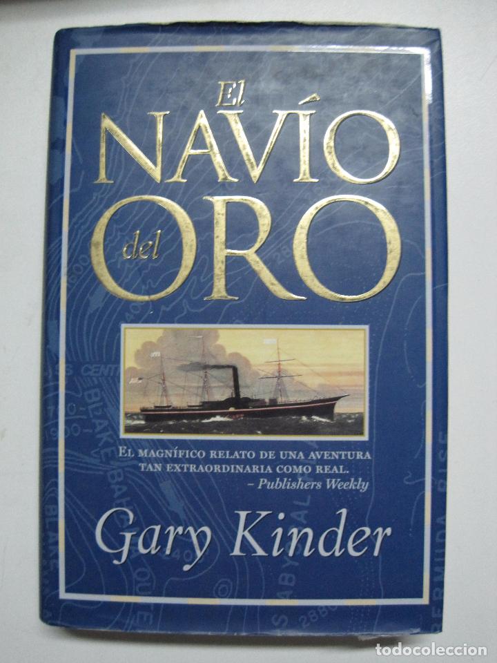 Libros: El Navio de Oro / Kinder, Gary - Foto 1