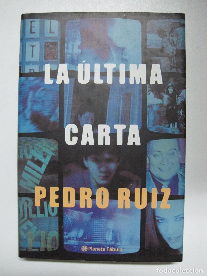 Libros: La ultima carta / Pedro Ruiz - Foto 1