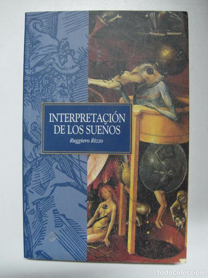 Libros: La Interpretaci&oacute;n De Los Sue&ntilde;os / Ruggiero Rizzo - Foto 1