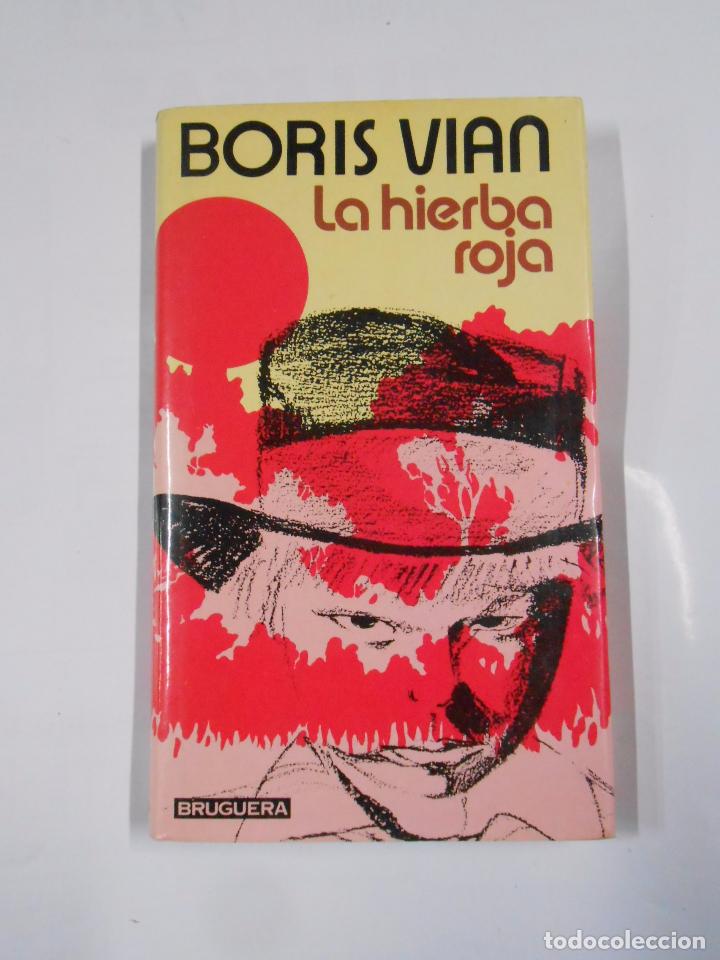 Libros: LA HIERBA ROJA. BORIS VIAN. TDK53 - - Foto 1