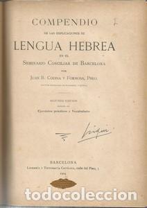Libros: Compendio de las explicaciones de lengua hebrea en el seminario conciliar de Barcelona - CODINA Y FO - Foto 1