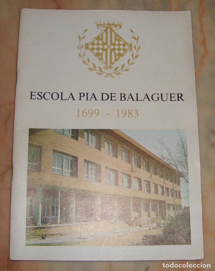 Libros: LIBRO ESCOLA PIA DE BALAGUER 1699 - 1983 - Foto 1