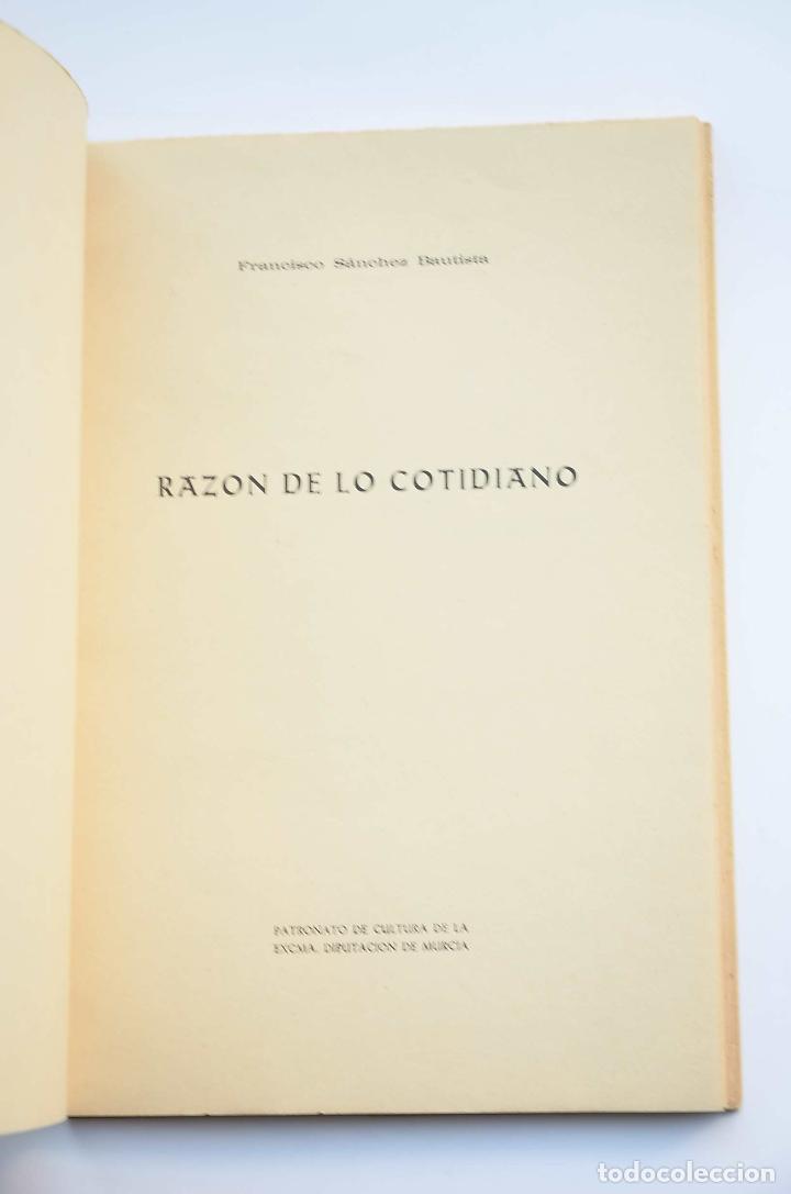 Libros: Raz&oacute;n de lo cotidiano - S&Aacute;NCHEZ BAUTISTA, Francisco - Foto 2