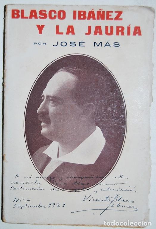 Libros: BLASCO IBA&Ntilde;EZ Y LA JAURIA - MAS, Jos&eacute; - Foto 1