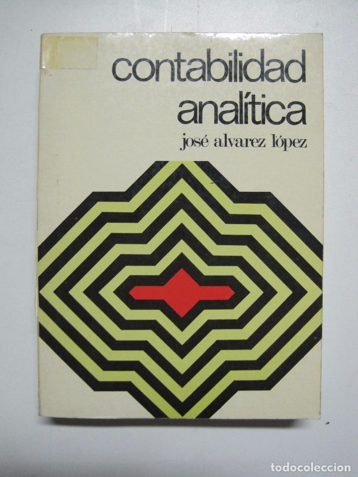 Libros: Contabilidad anal&iacute;tica de explotaci&oacute;n / Jos&eacute; Alvarez L&oacute;pez - Foto 1