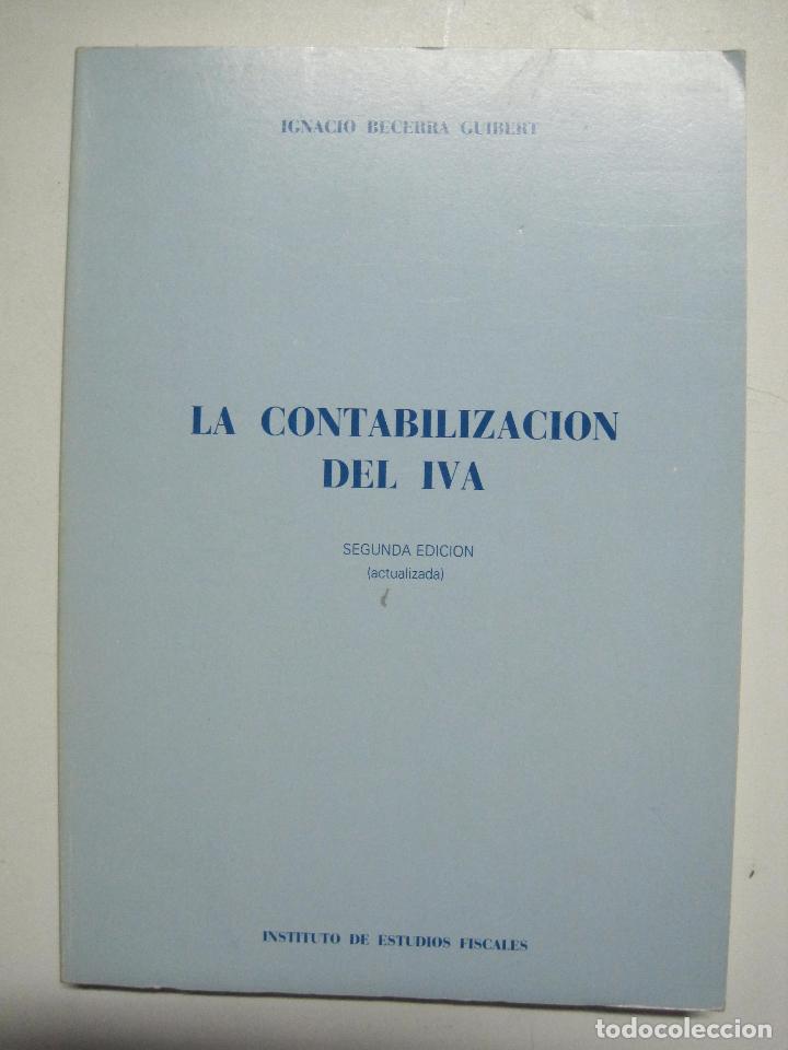 Libros: La contabilizaci&oacute;n del IVA / Ignacio Becerra Guibert - Foto 1