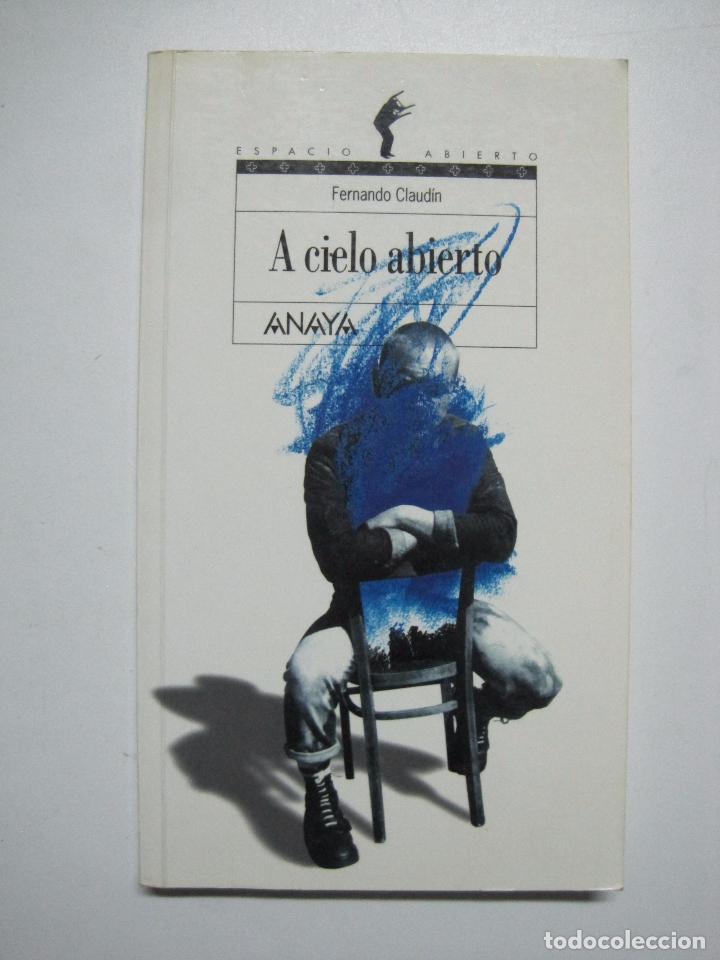 Libros: A cielo abierto / Claudin, Fernando - Foto 1