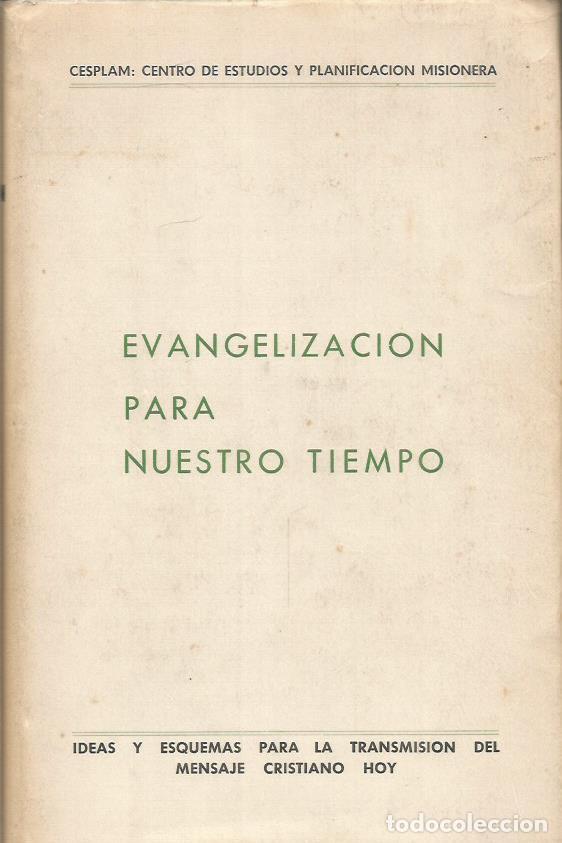 Libros: EVANGELIZACI&Oacute;N PARA NUESTRO TIEMPO - CESPLAM