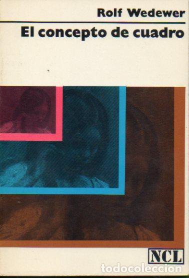 Libros: EL CONCEPTO DE CUADRO. - Foto 1