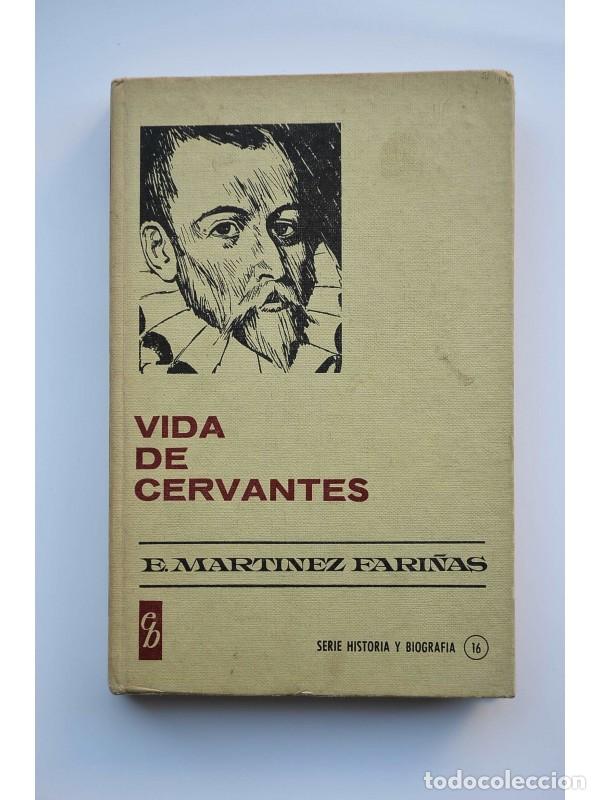 Libros: Vida de Cervantes - MART&Iacute;NEZ FARI&Ntilde;AS, E. - Foto 1