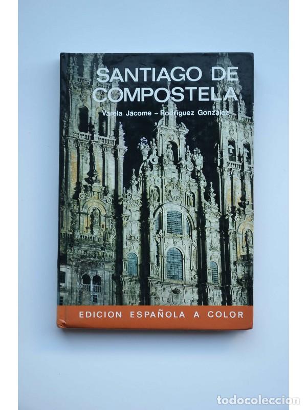 Libros: Santiago de Compostela - VARELA J&Aacute;COME, B. - Foto 1