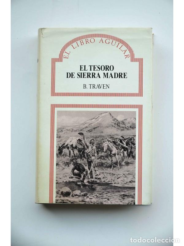 Libros: El tesoro de Sierra Madre - TRAVEN, B. - Foto 1
