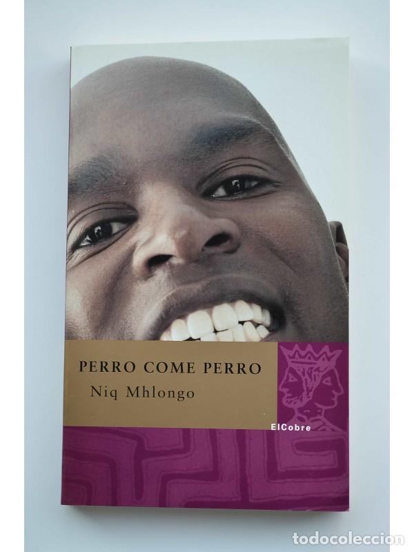 Libros: Perro come perro - MHLONGO, Niq - Foto 1
