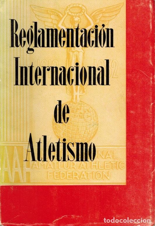Libros: REGLAMENTACI&Oacute;N INTERNACIONAL DE ATLETISMO - Foto 1