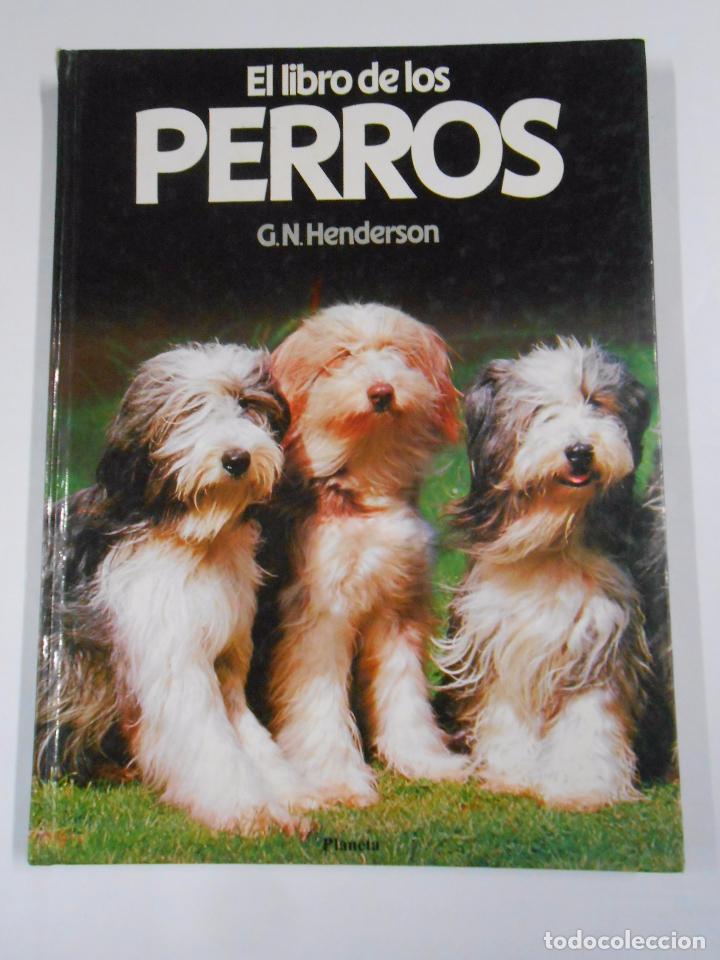 Libros: EL LIBRO DE LOS PERROS. G.N. HENDERSON. - TDK376 - - Foto 1