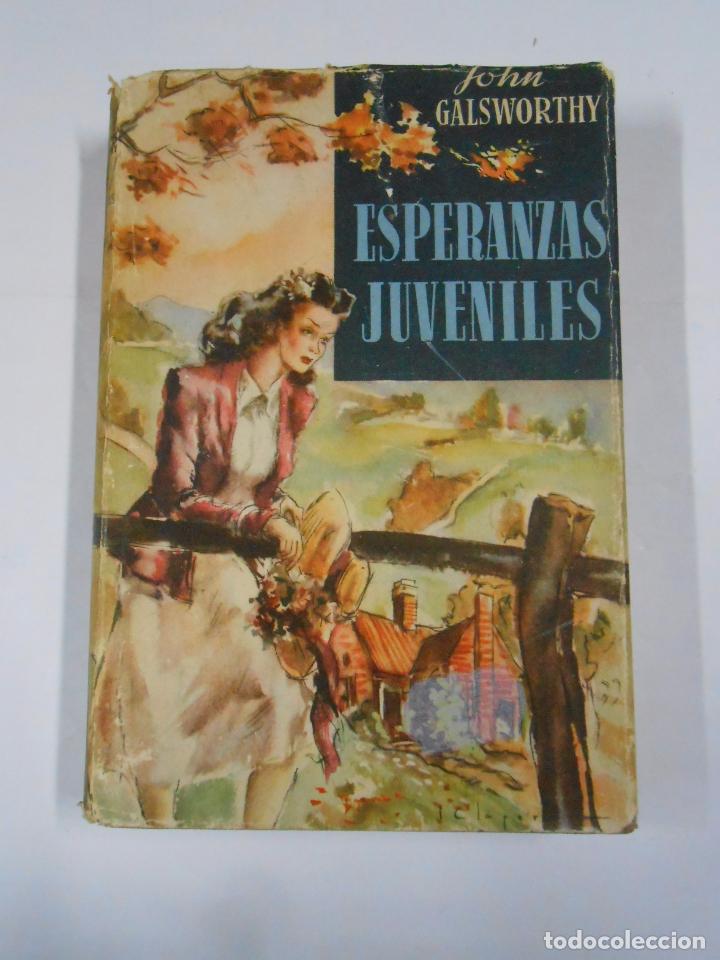 Libros: ESPERANZAS JUVENILES. - GALSWORTHY, JOHN. TDK38 - - Foto 1