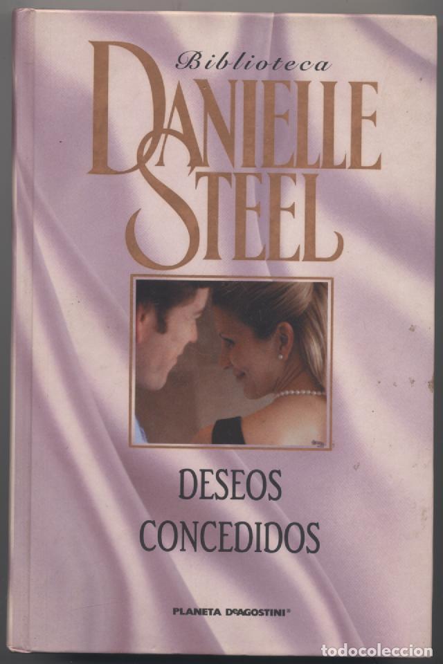 Libros: DESEOS CONCEDIDOS- DANIELLE STEEL - Foto 1