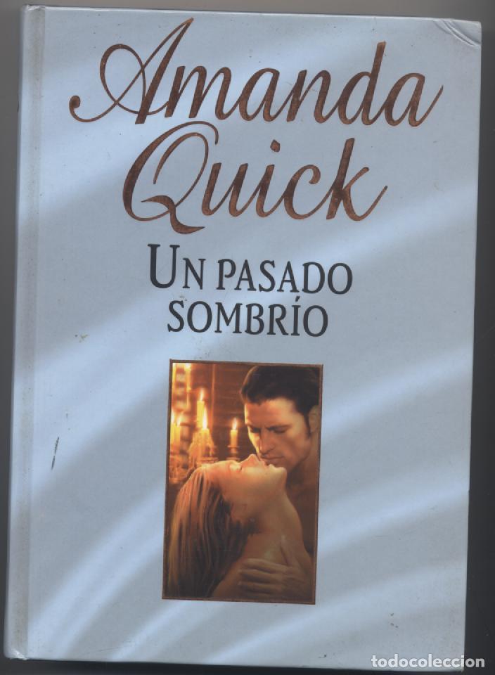 Libros: UN PASADO SOMBRIO- AMANDA QUICK - Foto 1