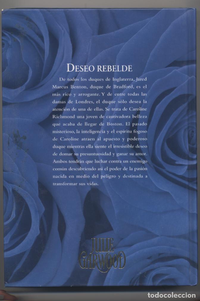 Libros: DESEO REBELDE- JULIE GARWOOD - Foto 2
