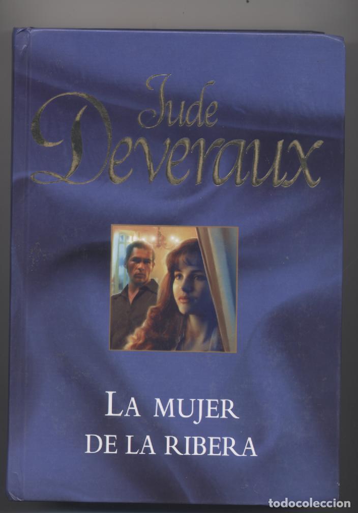 Libros: LA MUJER DE LA RIBERA- JUDE DEVERAUX - Foto 1