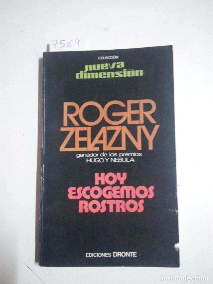 Libros: HOY ESCOGEMOS ROSTROS - ZELAZNY, Roger - Foto 1