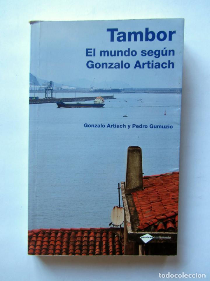 B&uuml;cher: Tambor. El mundo seg&uacute;n Gonzalo Artiach