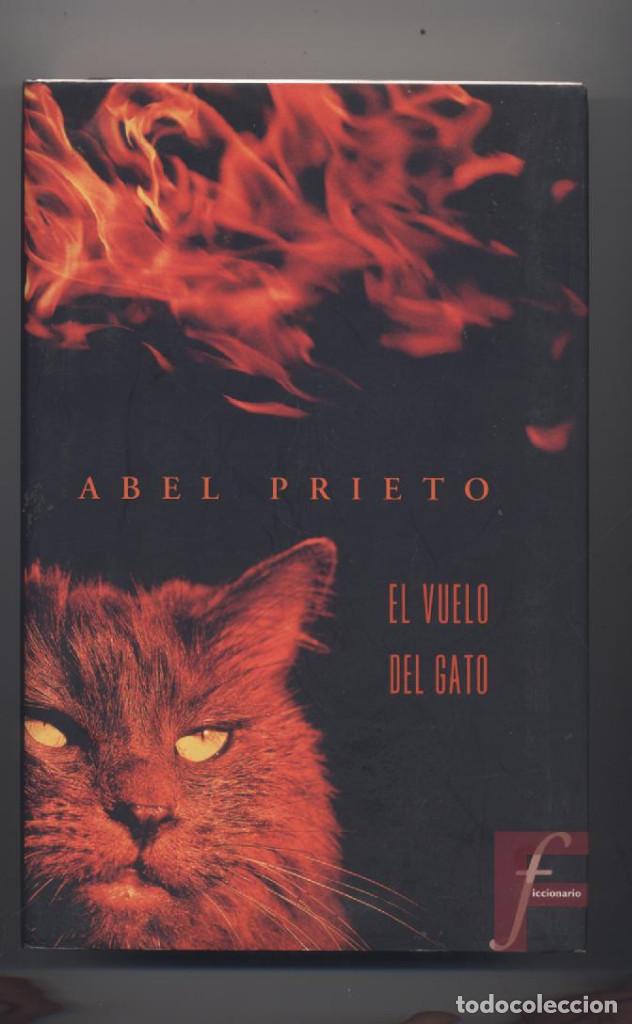 Libros: EL VUELO DEL GATO- ABEL PRIETO - Foto 1