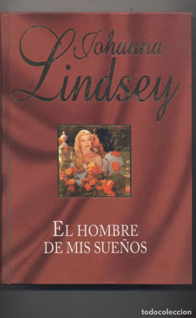 Libros: EL HOMBRE DE MIS SUE&Ntilde;OS- JOHANNA LINDSEY - Foto 1
