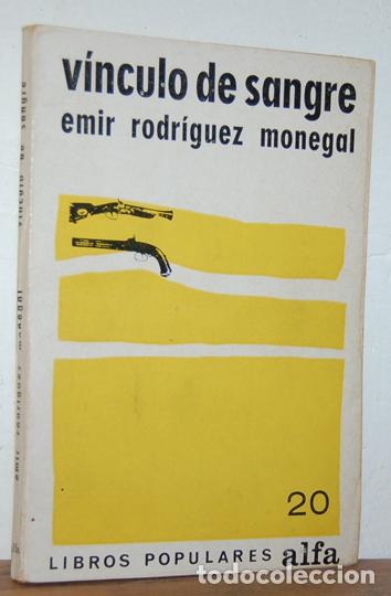 Libros: V&Iacute;NCULO DE SANGRE - EMIR RODR&Iacute;GUEZ MONEGAL - Foto 1