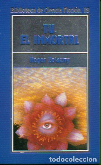 Libros: T&Uacute;, EL INMORTAL. - Foto 1