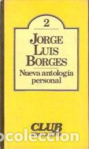 Libros: NUEVA ANTOLOGIA PERSONAL - JORGE LUIS BORGES - Foto 1
