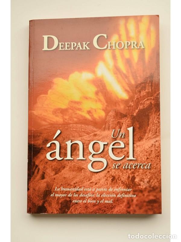 Libros: Un &aacute;ngel se acerca - CHOPRA, Deepak - Foto 1