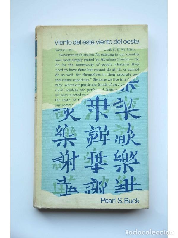 Libros: Viento del este, viento del oeste - BUCK, Pearl S. - Foto 1