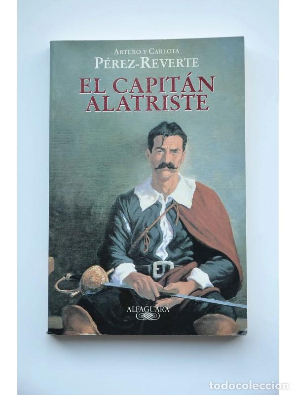 Libros: El capit&aacute;n Alatriste - P&Eacute;REZ REVERTE, Arturo - Foto 1