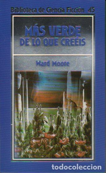 Libros: M&Aacute;S VERDE DE LO QUE CRE&Eacute;IS. - Foto 1