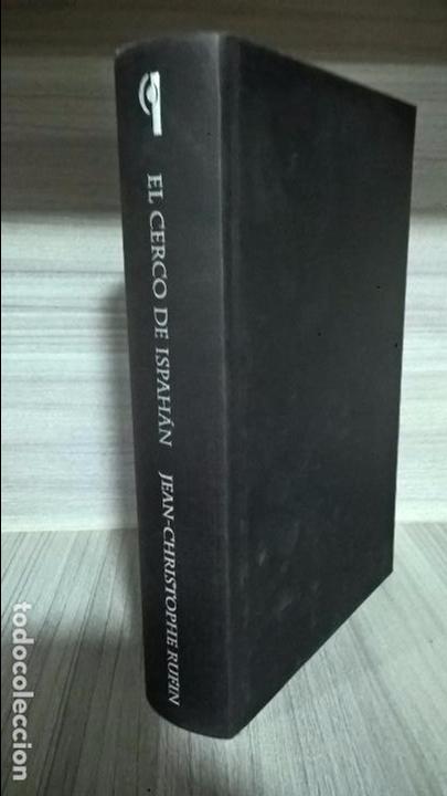 Libros: Jean christophe rufin,EL CERCO DE ISPAHAN,tapa dura - Foto 1