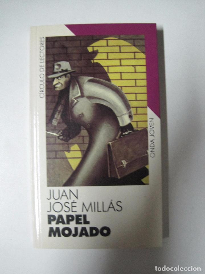 Libros: Papel mojado / Mill&aacute;s, Juan Jos&eacute; - Foto 1