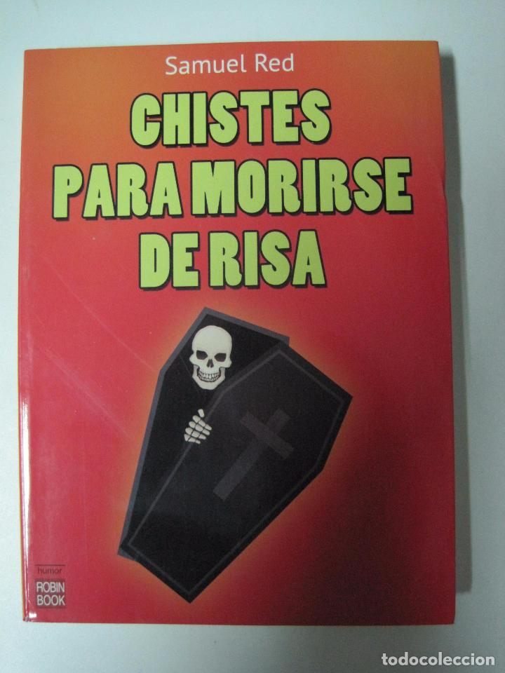 Libros: Chistes para morirse de risa / Samuel Red - Foto 1