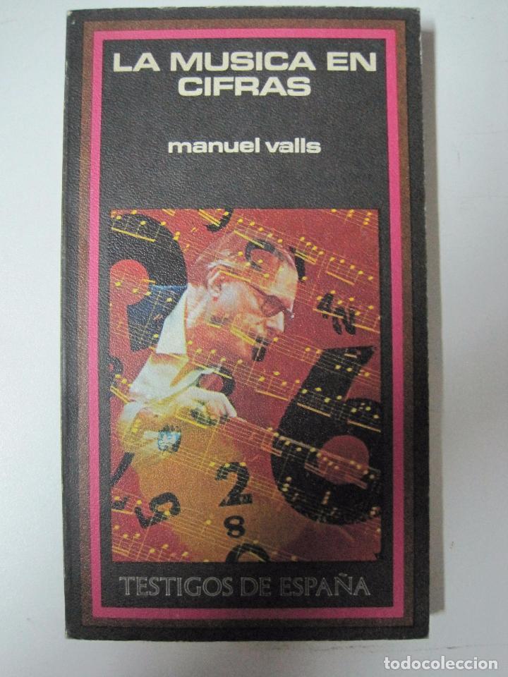 Libros: LA MUSICA EN CIFRAS / VALLS, Manuel. - Foto 1