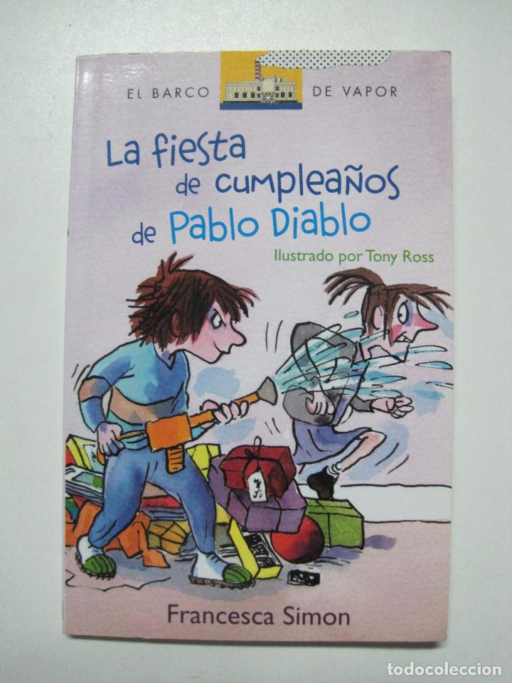 Libros: La fiesta de cumplea&ntilde;os de Pablo Diablo / Francesca Simon - Foto 1