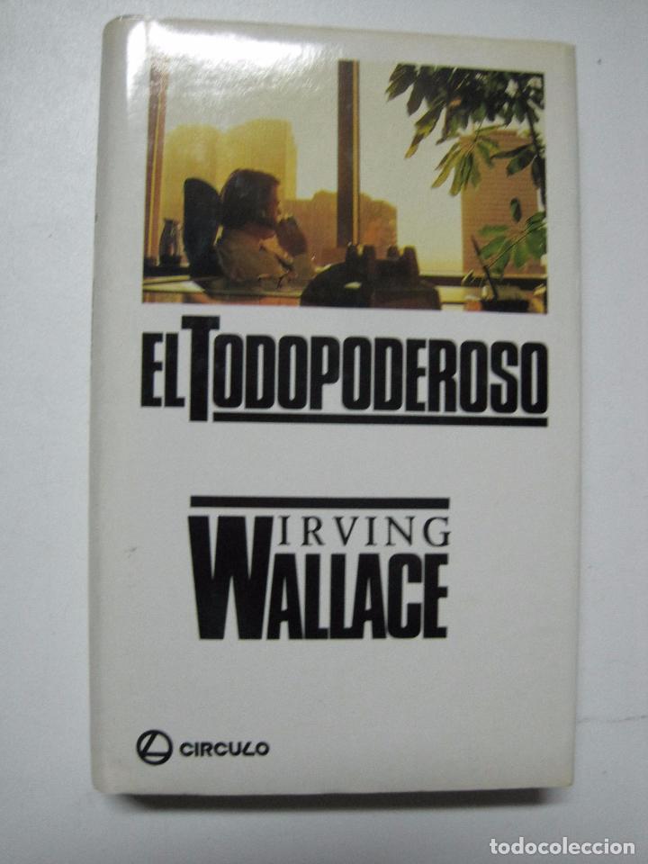 Libros: EL TODOPODEROSO / Irving Wallace - Foto 1