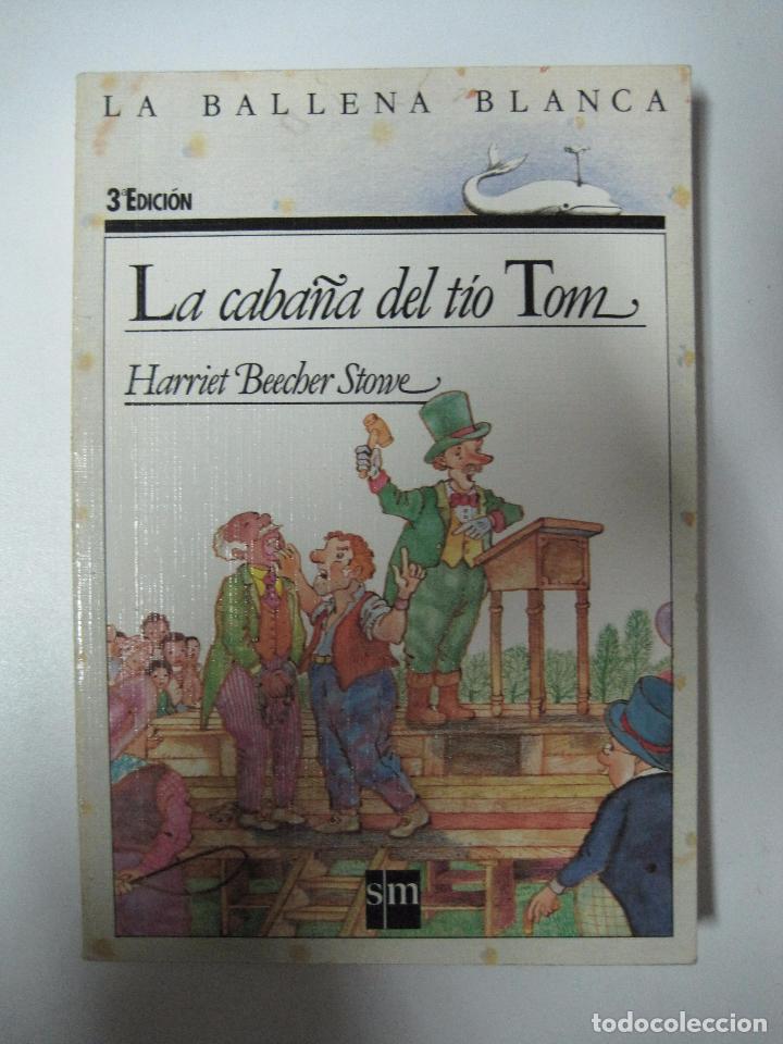 Libros: La caba&ntilde;a del tio Tom / Beecher Stowe, Harriet - Foto 1