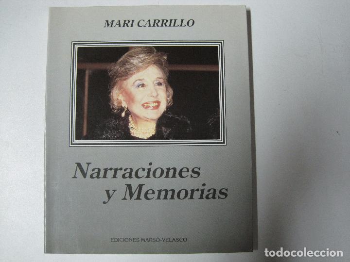 Libros: Narraciones Y Memorias / Mari Carrillo - Foto 1