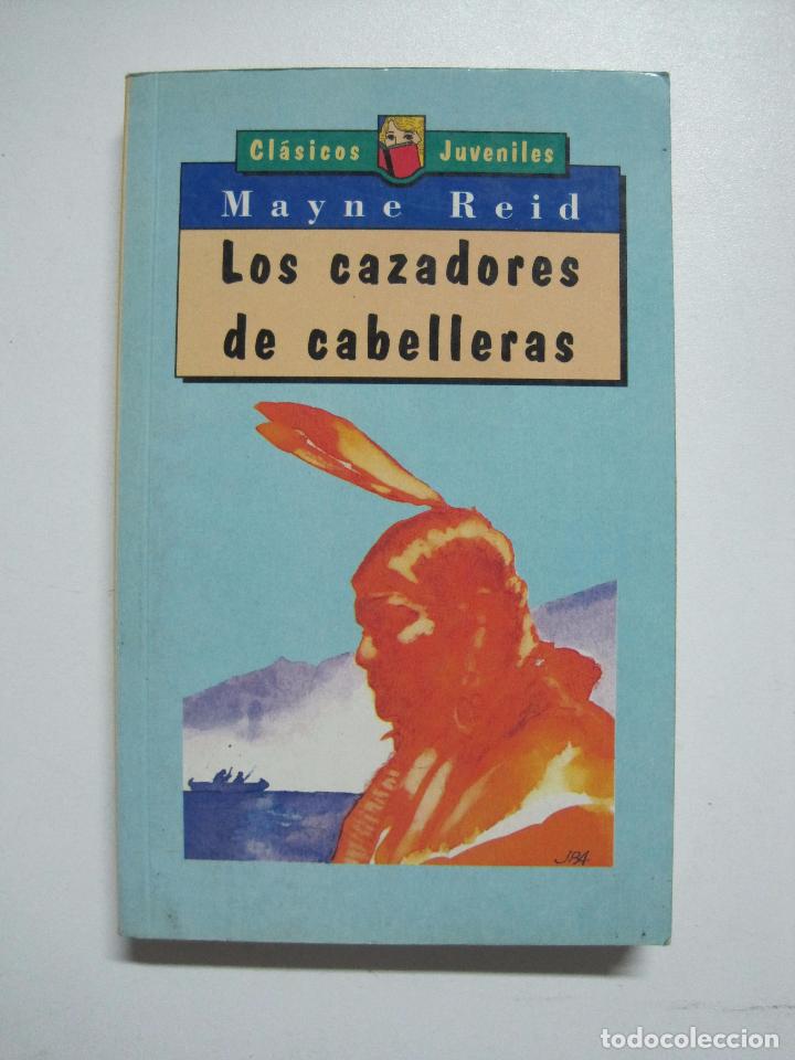 Libros: Los Cazadores De Cabelleras / Reid, Mayne - Foto 1